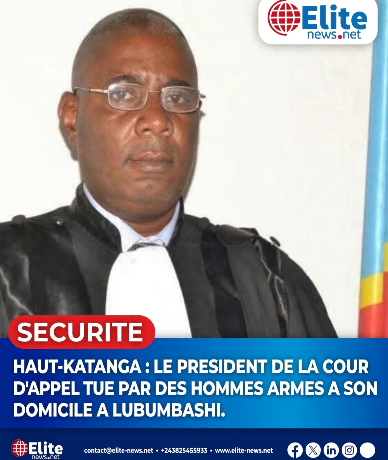 Haut-Katanga : le président de la Cour d’appel tué par des hommes armés à son domicile à Lubumbashi